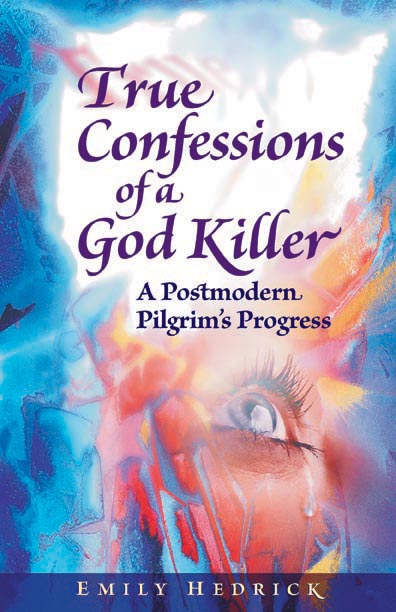 True Confessions of a God Killer Cover