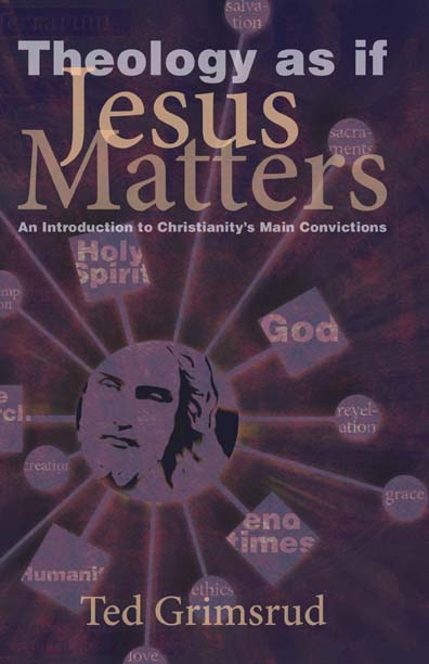 THEOLOGY AS IF JESUS MATTERS Cover